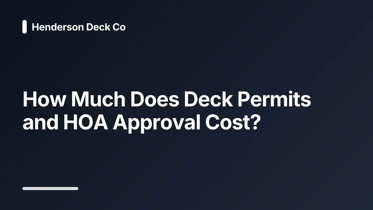 how much does deck permits and hoa approval cost